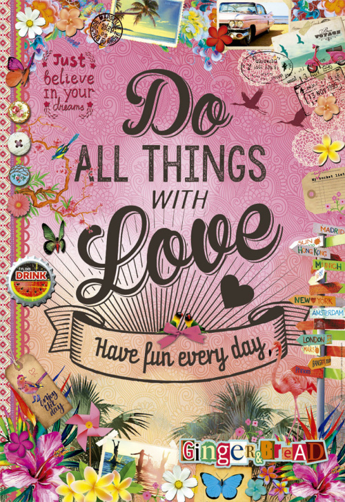 DO ALL THINGS WITH LOVE